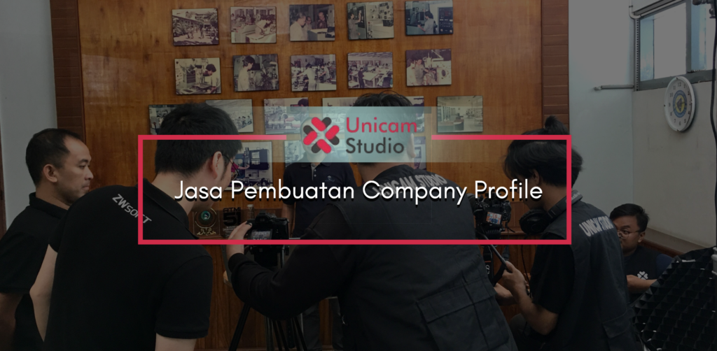 Video pembuatan company profile Unicam Studio di Sidoarjo