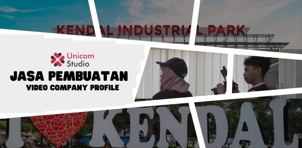 Jasa Pembuatan Video Company Profile di Kendal