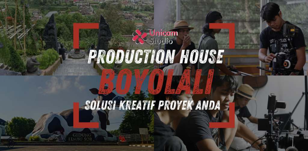Production House Boyolali Solusi Kreatif Proyek Anda