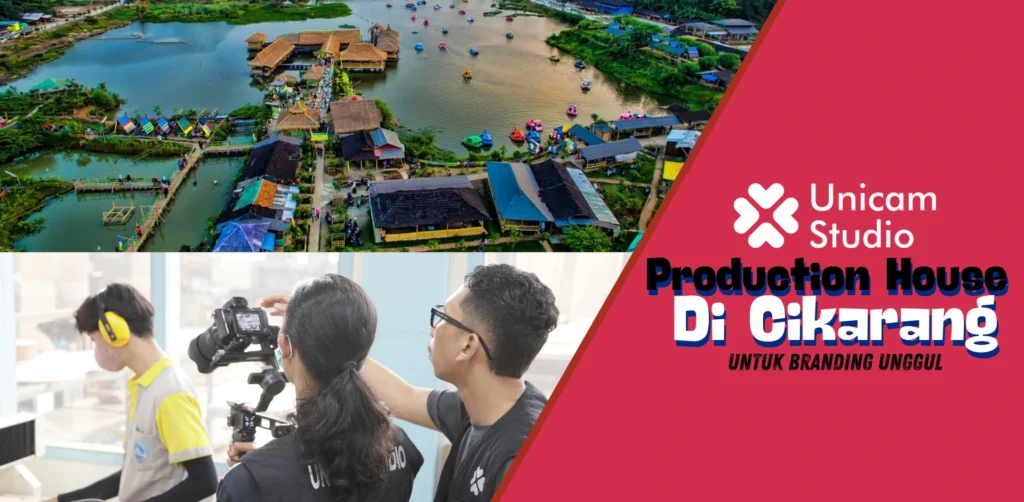 Production House di Cikarang untuk Branding Unggul