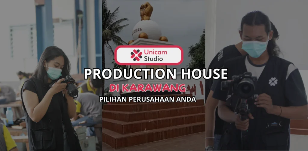 Production House di Karawang Pilihan Perusahaan Hebat