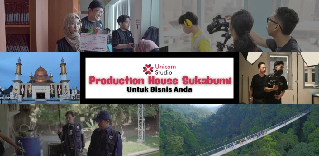Production House di Sukabumi Untuk Bisnis Anda