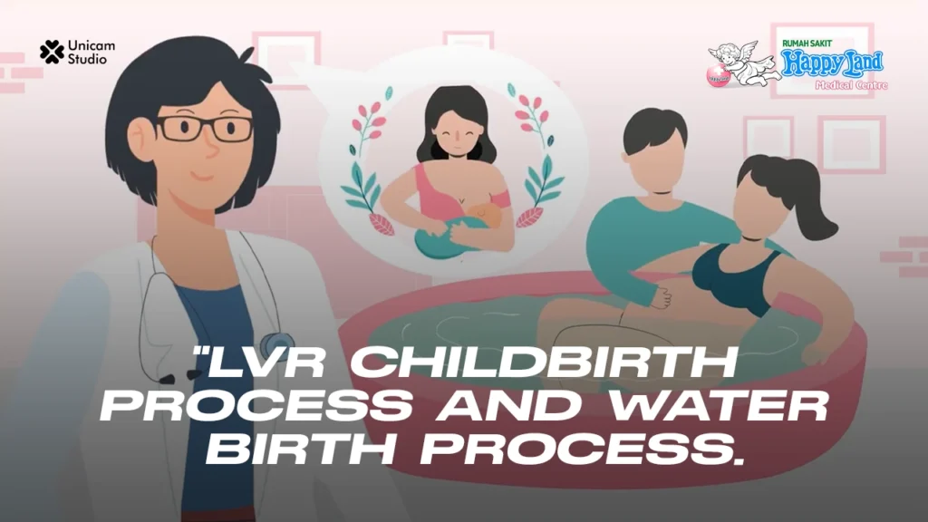 2D Medical Animation for LVR Childbirth and Water Birth Procedures at Happy Land Hospital Yogyakarta, supporting patient education and healthcare communication through engaging medical visuals.