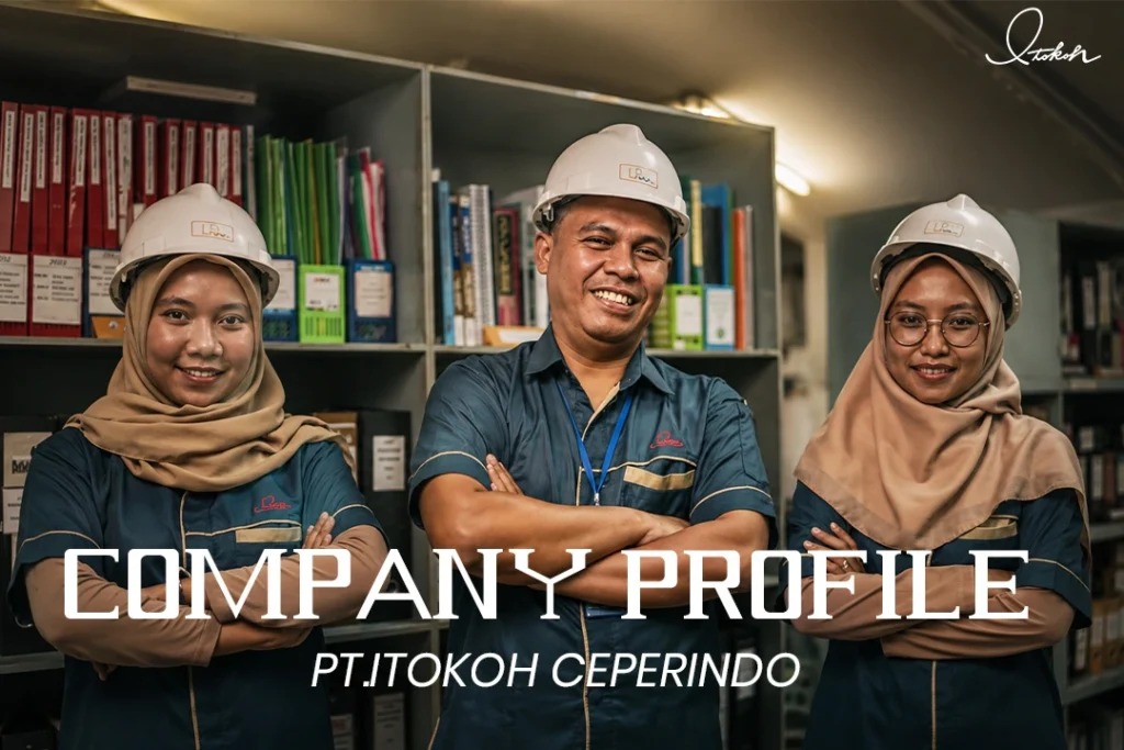 Corporate Profile Video for PT Itokoh Ceperindo, presenting expertise in alloy steel casting, sand casting, investment casting, and quality-driven manufacturing.