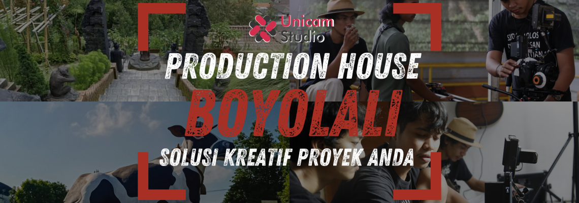 Production House Boyolali Solusi Kreatif Proyek Anda