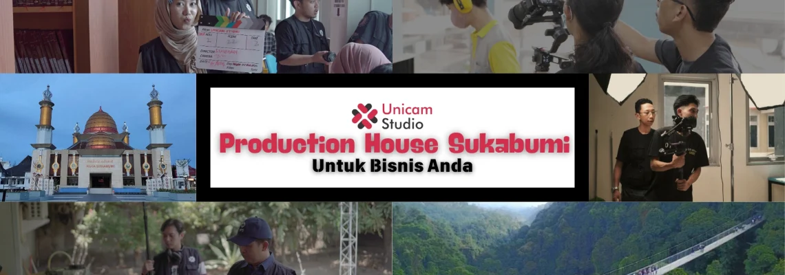 Production House di Sukabumi Untuk Bisnis Anda